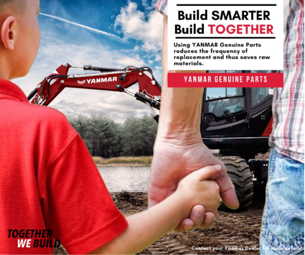 Baue smarter - baue gemeinsam - Kampagne für nachhaltiges bauen mit Originalteilen von Yanmar